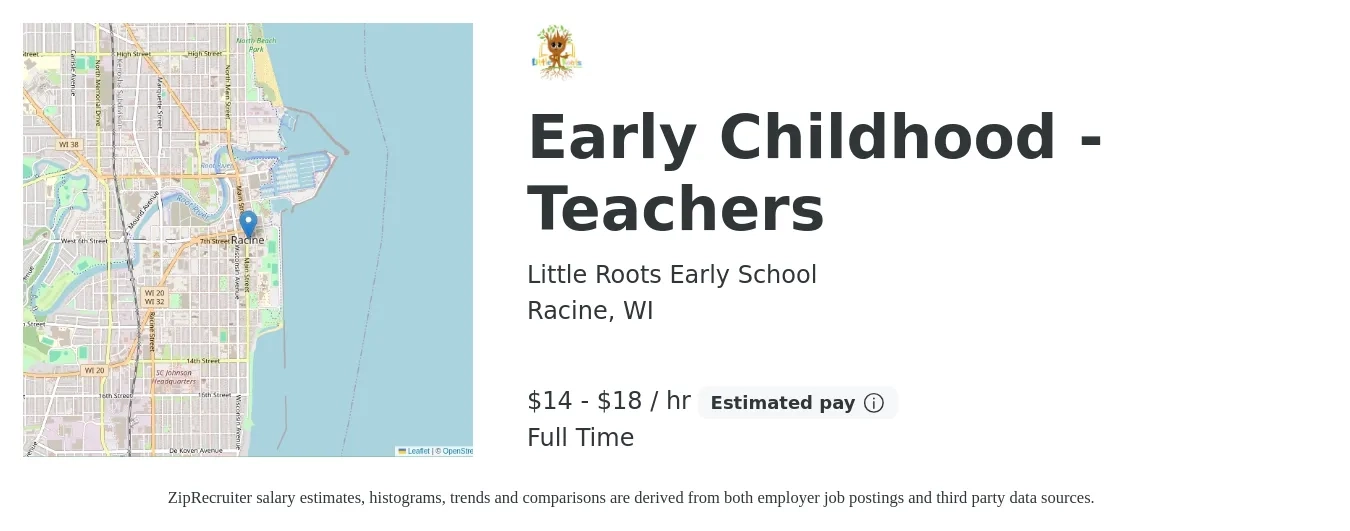 Little Roots Early School job posting for a Early Childhood - Teachers in Racine, WI with a salary of $15 to $19 Hourly with a map of Racine location.
