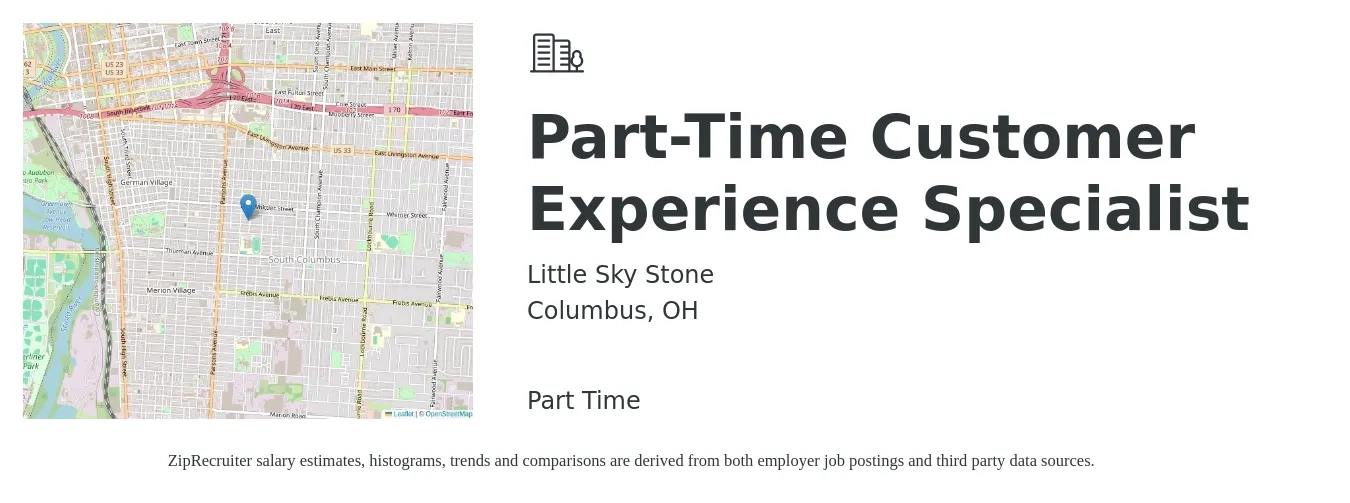Little Sky Stone job posting for a Part-Time Customer Experience Specialist in Columbus, OH with a salary of $240 to $480 Weekly with a map of Columbus location.