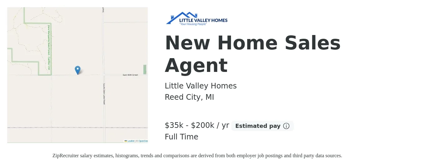 Little Valley Homes job posting for a New Home Sales Agent in Reed City, MI with a salary of $35,000 to $200,000 Yearly and benefits including pto with a map of Reed City location.