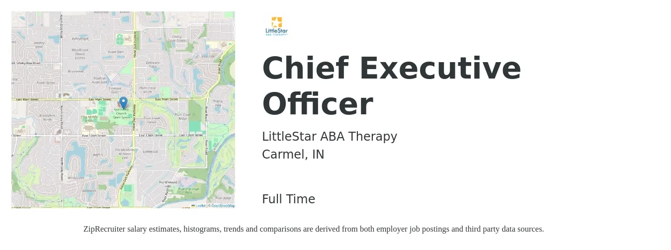 LittleStar ABA Therapy job posting for a Chief Executive Officer in Carmel, IN with a salary of $102,800 to $151,600 Yearly with a map of Carmel location.