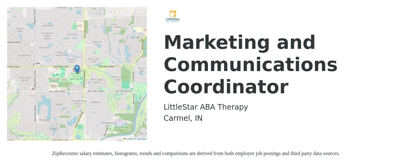 LittleStar ABA Therapy job posting for a Marketing and Communications Coordinator in Carmel, IN with a salary of $44,900 to $60,400 Yearly with a map of Carmel location.