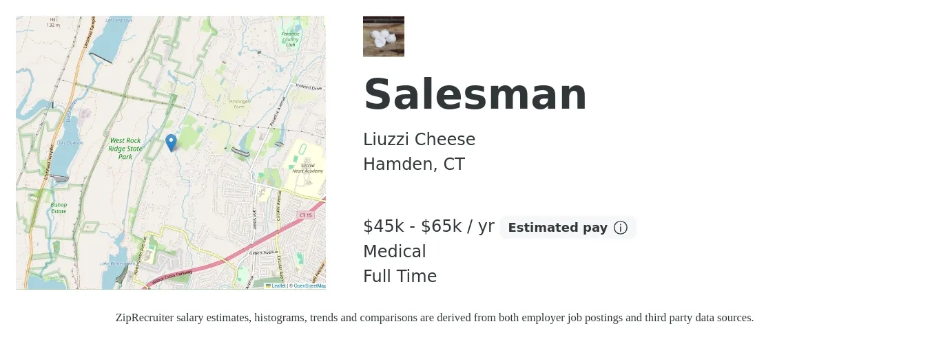 Liuzzi Cheese job posting for a Salesman in Hamden, CT with a salary of $45,000 to $65,000 Yearly and benefits including medical, and pto with a map of Hamden location.