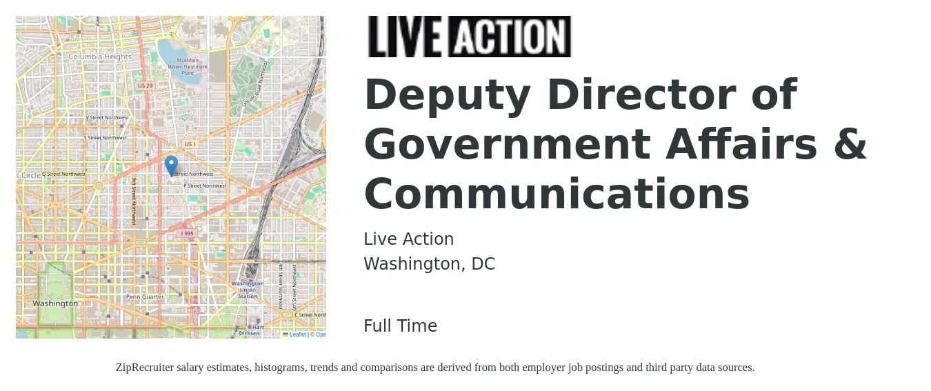 Live Action job posting for a Deputy Director of Government Affairs & Communications in Washington, DC with a salary of $111,100 to $170,400 Yearly with a map of Washington location.