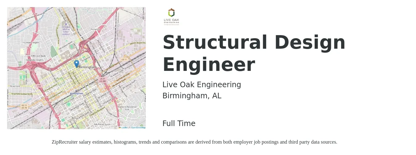 Live Oak Engineering job posting for a Structural Design Engineer in Birmingham, AL with a salary of $69,400 to $123,800 Yearly with a map of Birmingham location.