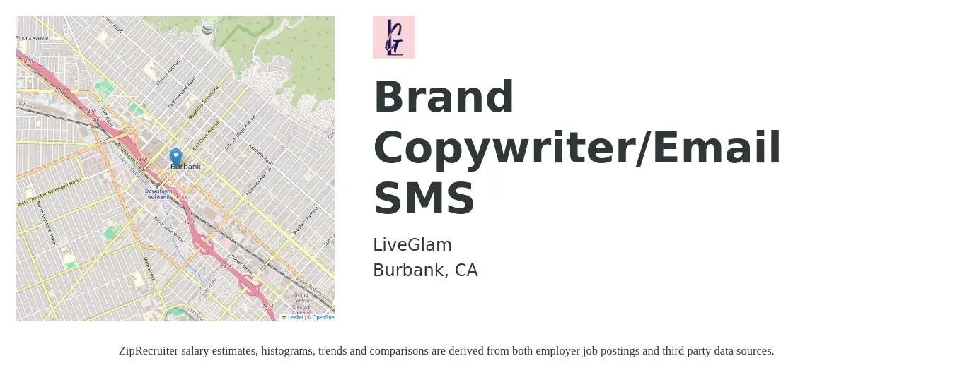 LiveGlam job posting for a Brand Copywriter/Email SMS in Burbank, CA with a salary of $45 Hourly with a map of Burbank location.