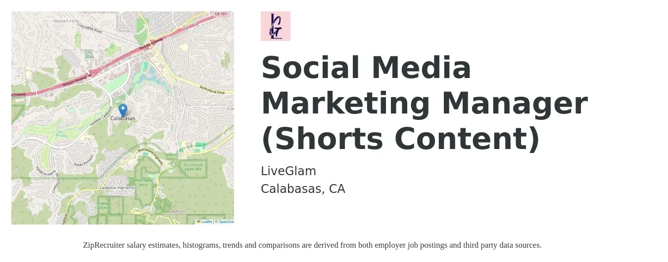 LiveGlam job posting for a Social Media Marketing Manager (Shorts Content) in Calabasas, CA with a salary of $120,000 Yearly with a map of Calabasas location.