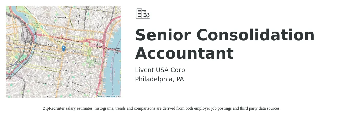 Livent USA Corp job posting for a Senior Consolidation Accountant in Philadelphia, PA with a salary of $70,700 to $88,900 Yearly with a map of Philadelphia location.
