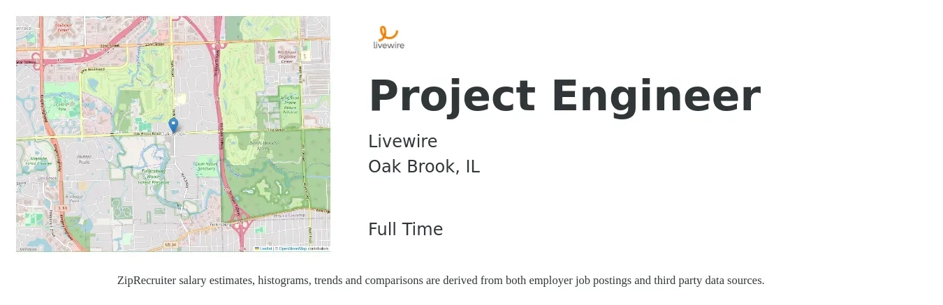 Livewire job posting for a Project Engineer in Oak Brook, IL with a salary of $70,000 Yearly with a map of Oak Brook location.
