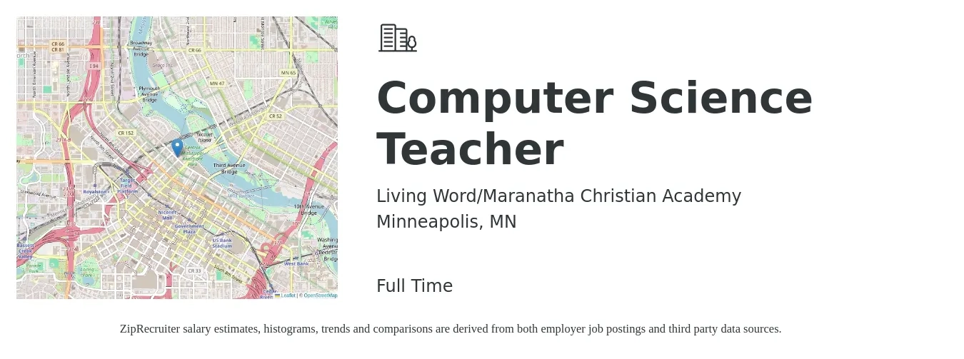 Living Word/Maranatha Christian Academy job posting for a Computer Science Teacher in Minneapolis, MN with a salary of $52,700 to $72,600 Yearly with a map of Minneapolis location.
