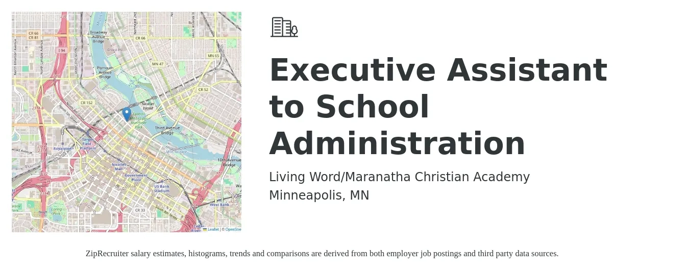 Living Word/Maranatha Christian Academy job posting for a Executive Assistant to School Administration in Minneapolis, MN with a salary of $52,200 to $78,300 Yearly with a map of Minneapolis location.