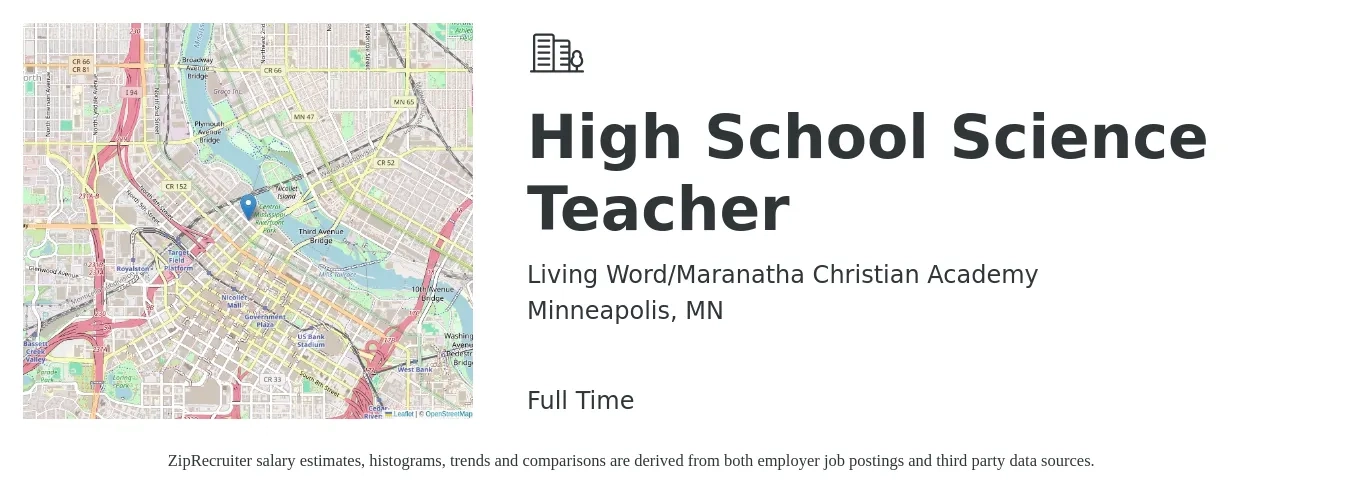 Living Word/Maranatha Christian Academy job posting for a High School Science Teacher in Minneapolis, MN with a salary of $50,600 to $65,200 Yearly with a map of Minneapolis location.