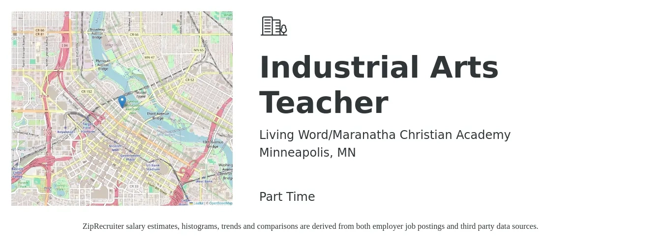 Living Word/Maranatha Christian Academy job posting for a Industrial Arts Teacher in Minneapolis, MN with a salary of $49,100 to $64,200 Yearly with a map of Minneapolis location.