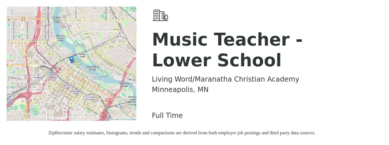 Living Word/Maranatha Christian Academy job posting for a Music Teacher - Lower School in Minneapolis, MN with a salary of $35,000 to $59,500 Yearly with a map of Minneapolis location.