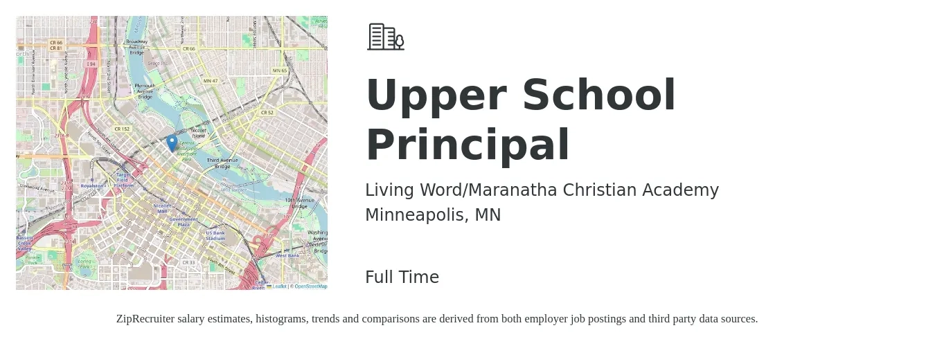 Living Word/Maranatha Christian Academy job posting for a Upper School Principal in Minneapolis, MN with a salary of $77,800 to $124,200 Yearly with a map of Minneapolis location.
