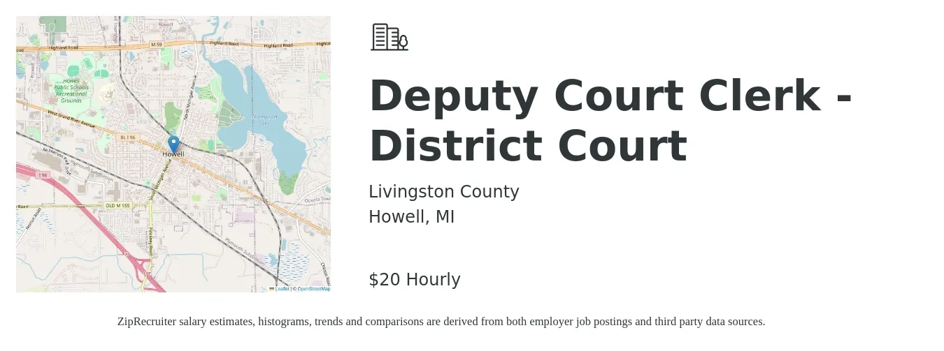 Livingston County job posting for a Deputy Court Clerk - District Court in Howell, MI with a salary of $18 to $22 Hourly with a map of Howell location.