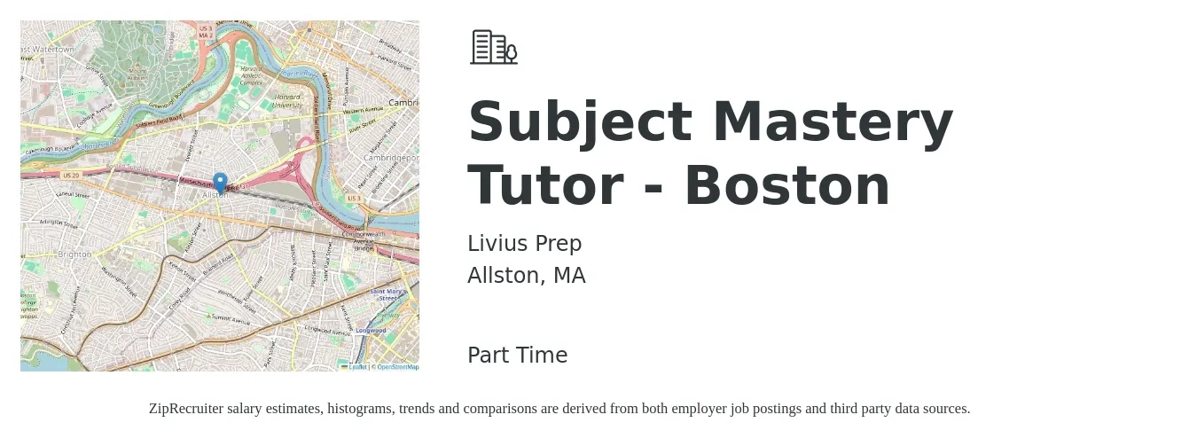 Livius Prep job posting for a Subject Mastery Tutor - Boston in Allston, MA with a salary of $35 Hourly with a map of Allston location.