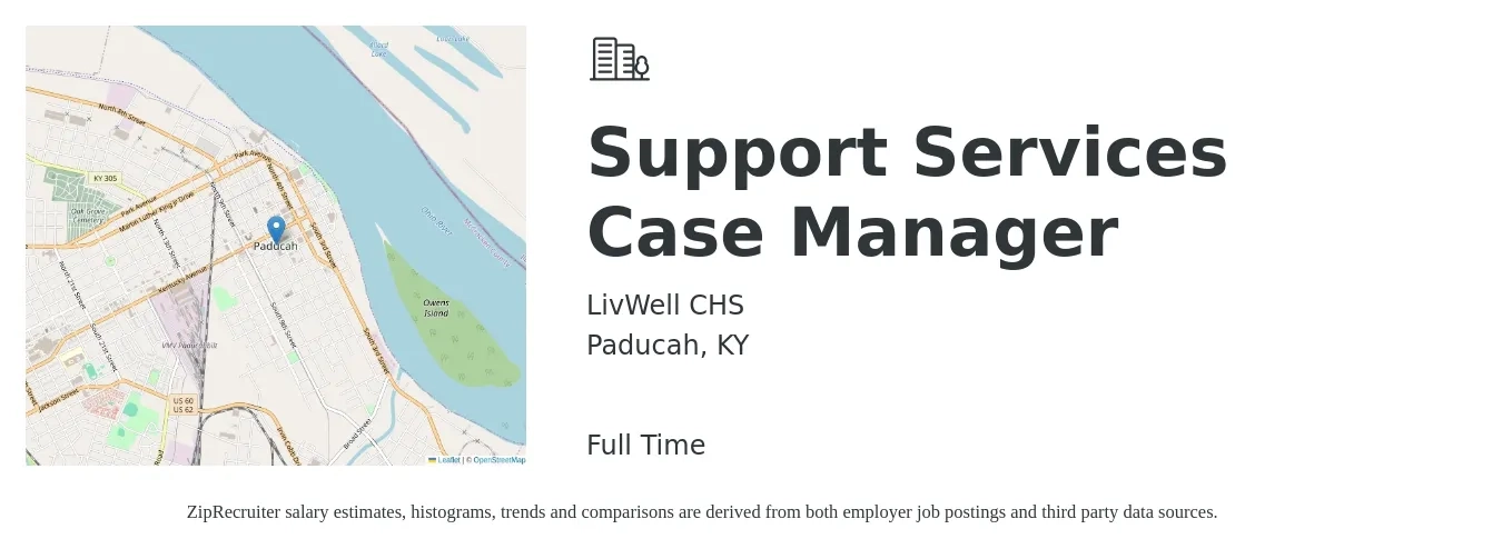 LivWell CHS job posting for a Support Services Case Manager in Paducah, KY with a salary of $20 to $28 Hourly with a map of Paducah location.