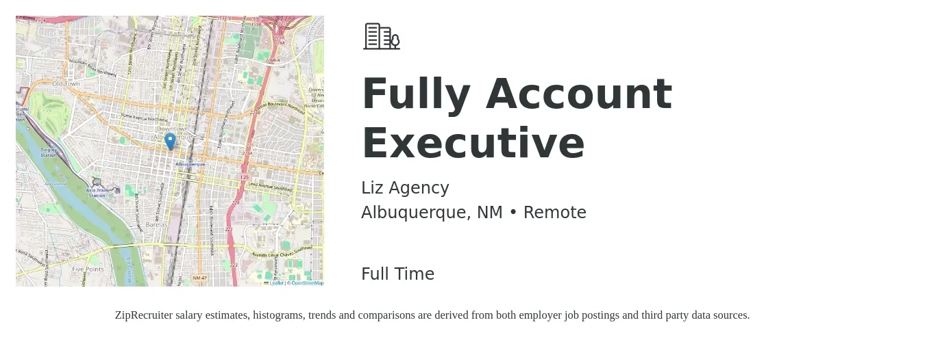 Liz Agency job posting for a Fully Account Executive in Albuquerque, NM with a salary of $8,000 to $13,000 Monthly with a map of Albuquerque location.