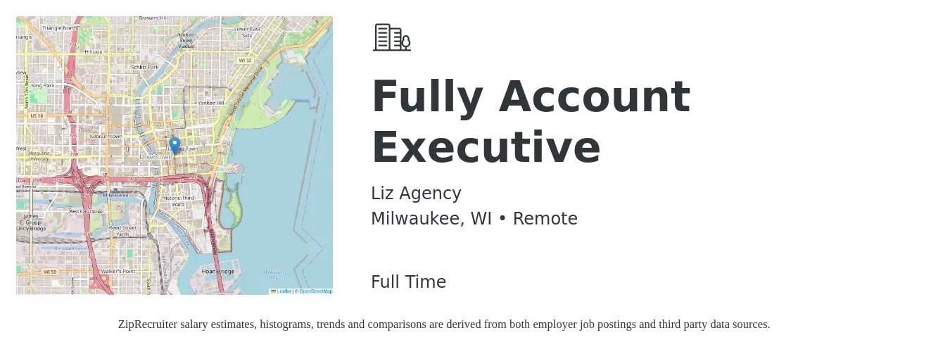 Liz Agency job posting for a Fully Account Executive in Milwaukee, WI with a salary of $8,000 to $13,000 Monthly with a map of Milwaukee location.