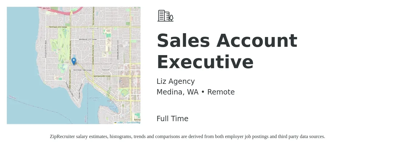 Liz Agency job posting for a Sales Account Executive in Medina, WA with a salary of $8,000 to $13,000 Monthly with a map of Medina location.