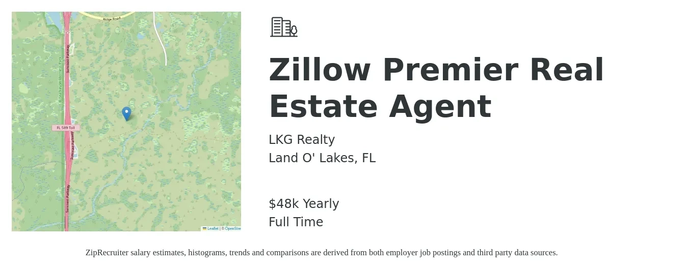 LKG Realty job posting for a Zillow Premier Real Estate Agent in Land O' Lakes, FL with a salary of $48,227 Yearly with a map of Land O' Lakes location.