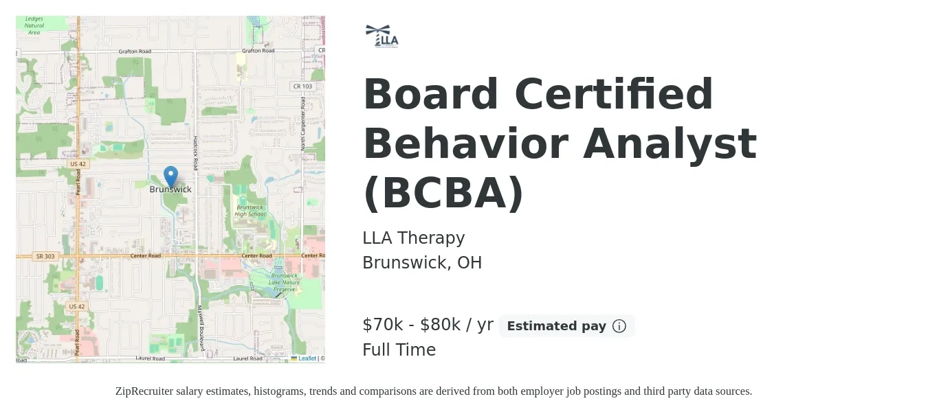 LLA Therapy job posting for a Board Certified Behavior Analyst (BCBA) in Brunswick, OH with a salary of $72,000 to $80,000 Yearly with a map of Brunswick location.