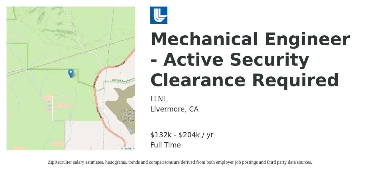 LLNL job posting for a Mechanical Engineer - Active Security Clearance Required in Livermore, CA with a salary of $132,816 to $204,636 Yearly with a map of Livermore location.