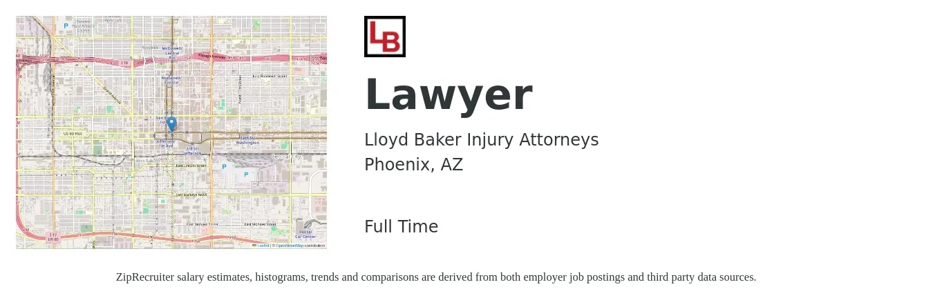 Lloyd Baker Injury Attorneys job posting for a Lawyer in Phoenix, AZ with a salary of $105,000 to $121,000 Yearly with a map of Phoenix location.