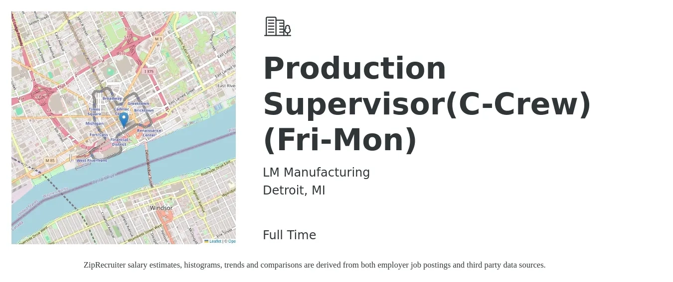 LM Manufacturing job posting for a Production Supervisor(C-Crew) (Fri-Mon) in Detroit, MI with a salary of $52,100 to $75,000 Yearly with a map of Detroit location.
