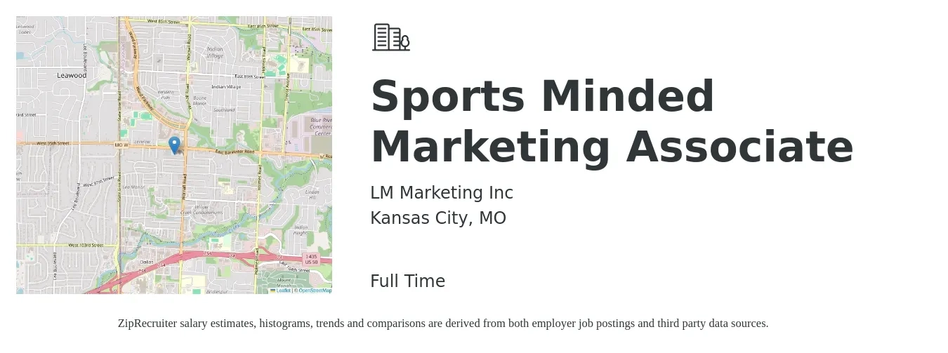 LM Marketing Inc job posting for a Sports Minded Marketing Associate in Kansas City, MO with a salary of $41,000 to $56,600 Yearly with a map of Kansas City location.