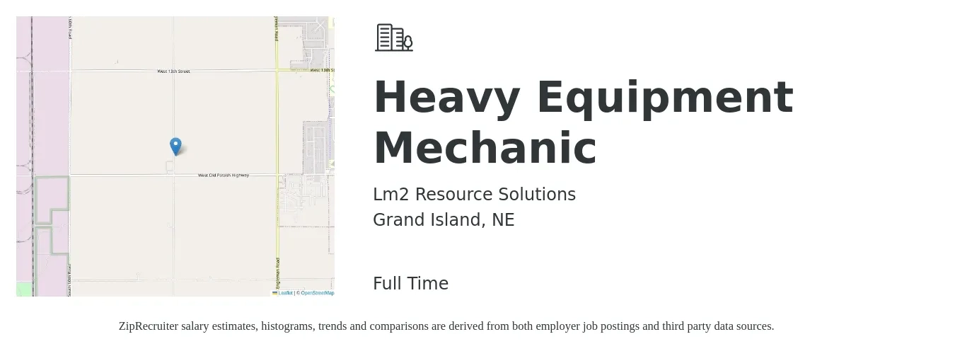 Lm2 Resource Solutions job posting for a Heavy Equipment Mechanic in Grand Island, NE with a salary of $26 to $34 Hourly with a map of Grand Island location.