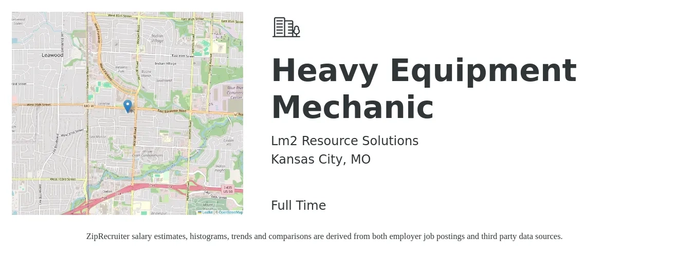 Lm2 Resource Solutions job posting for a Heavy Equipment Mechanic in Kansas City, MO with a salary of $25 to $34 Hourly with a map of Kansas City location.