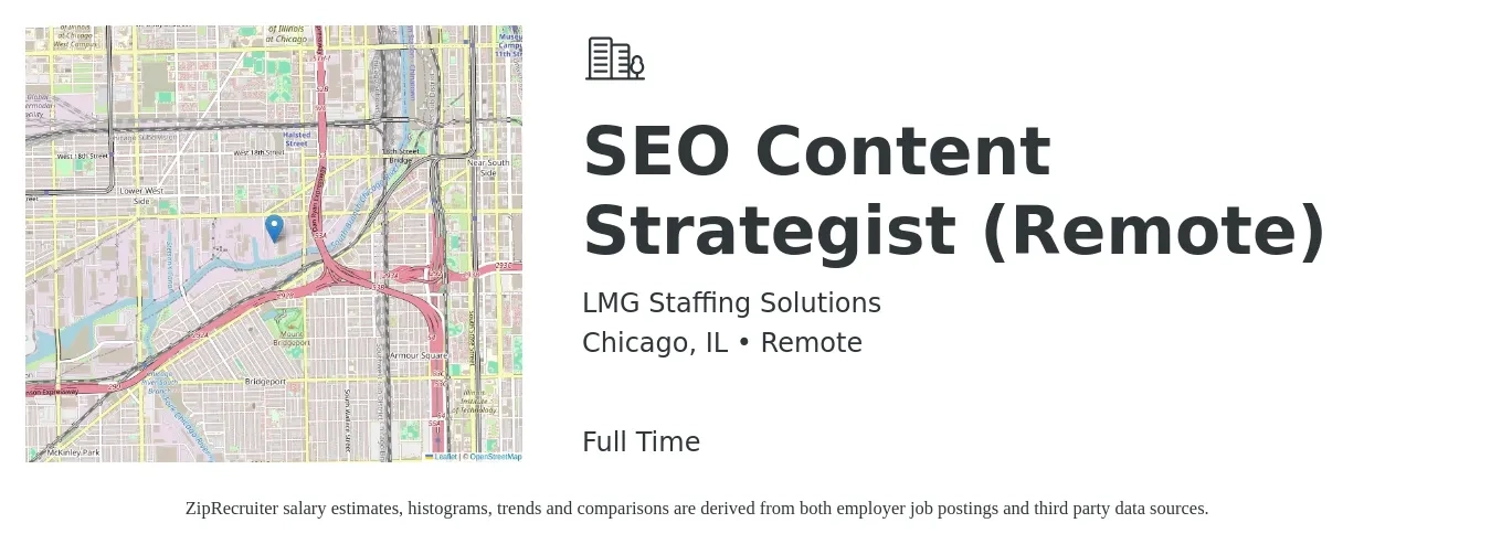 LMG Staffing Solutions job posting for a SEO Content Strategist (Remote) in Chicago, IL with a salary of $37 to $57 Hourly with a map of Chicago location.