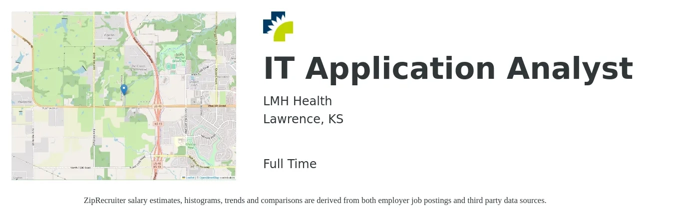 LMH Health job posting for a IT Application Analyst in Lawrence, KS with a salary of $63,500 to $95,000 Yearly with a map of Lawrence location.
