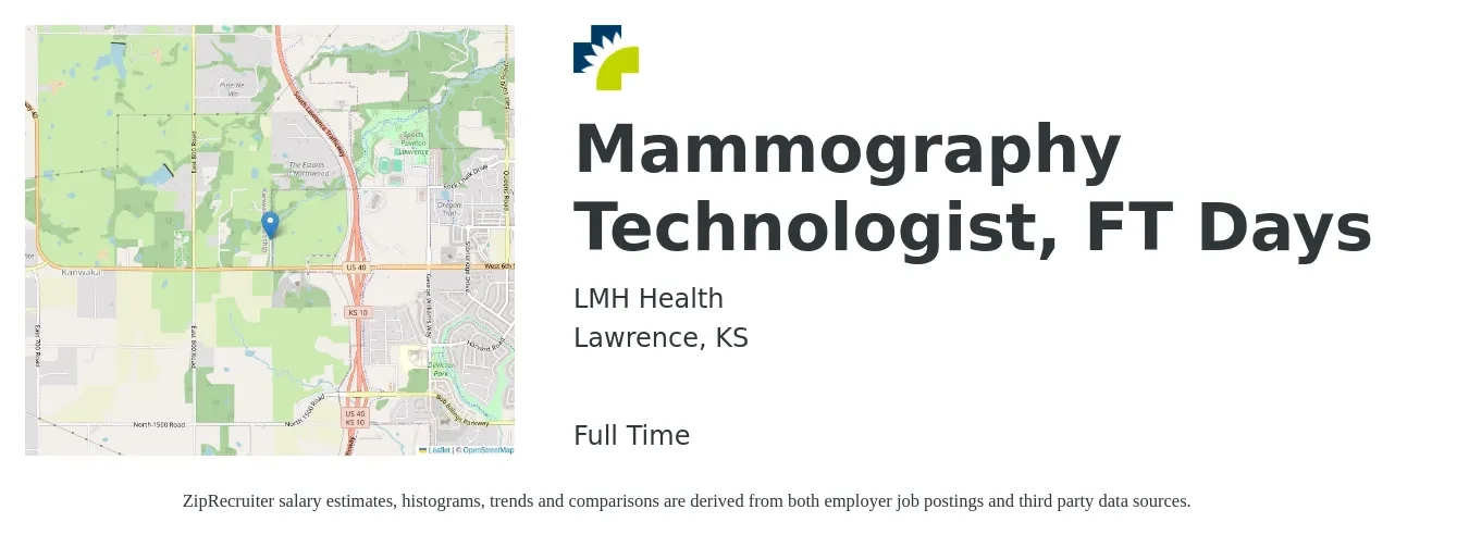 LMH Health job posting for a Mammography Technologist, FT Days in Lawrence, KS with a salary of $28 to $51 Hourly with a map of Lawrence location.