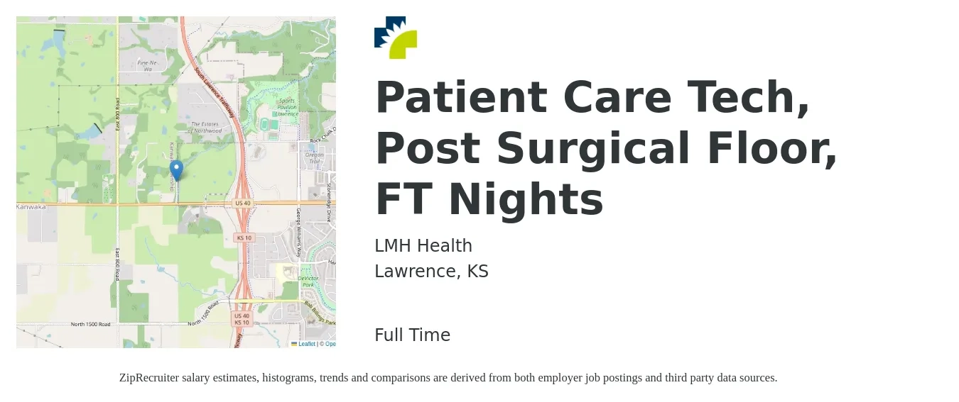LMH Health job posting for a Patient Care Tech, Post Surgical Floor, FT Nights in Lawrence, KS with a salary of $1,300 to $2,130 Weekly with a map of Lawrence location.