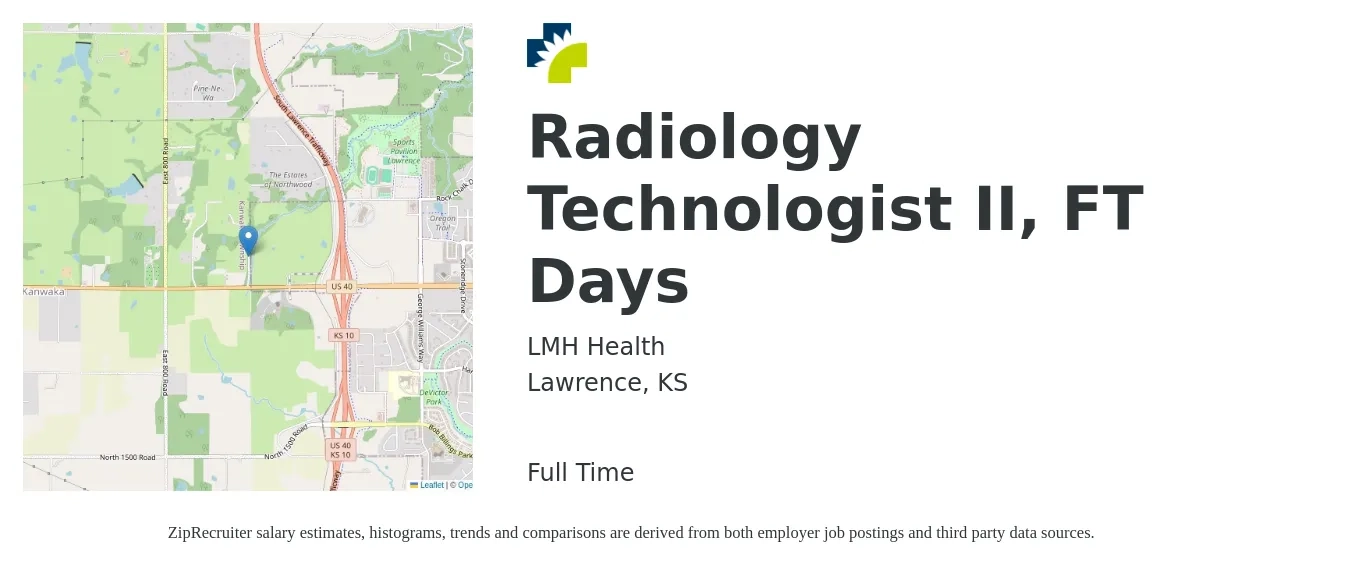 LMH Health job posting for a Radiology Technologist II, FT, Days in Lawrence, KS with a salary of $1,070 to $2,210 Weekly with a map of Lawrence location.