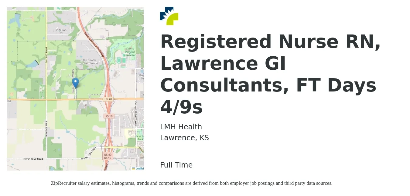 LMH Health job posting for a Registered Nurse RN, Lawrence GI Consultants, FT Days 4/9s in Lawrence, KS with a salary of $31 to $48 Hourly with a map of Lawrence location.