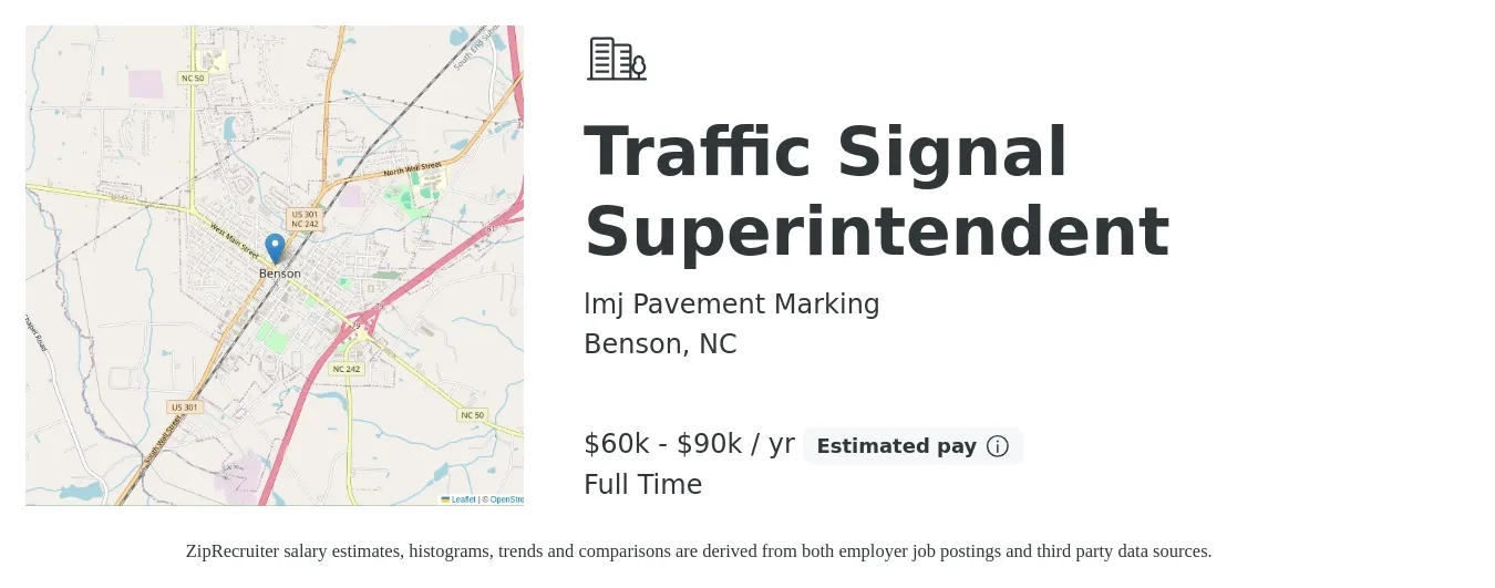 lmj Pavement Marking job posting for a Traffic Signal Superintendent in Benson, NC with a salary of $60,000 to $90,000 Yearly with a map of Benson location.