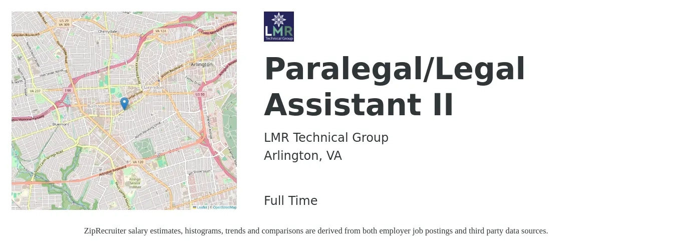 LMR Technical Group job posting for a Paralegal/Legal Assistant II in Arlington, VA with a salary of $24 to $34 Hourly with a map of Arlington location.