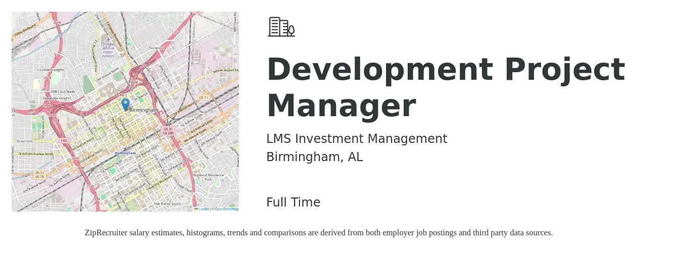 LMS Investment Management job posting for a Development Project Manager in Birmingham, AL with a salary of $71,700 to $101,700 Yearly with a map of Birmingham location.