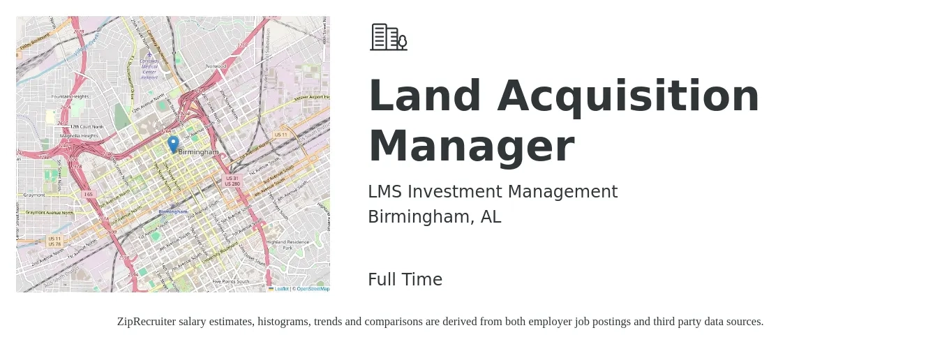 LMS Investment Management job posting for a Land Acquisition Manager in Birmingham, AL with a salary of $84,800 to $120,000 Yearly with a map of Birmingham location.