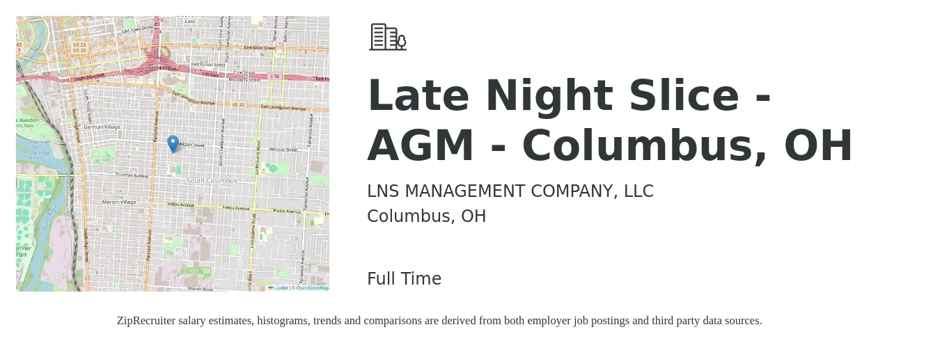 LNS MANAGEMENT COMPANY, LLC job posting for a Late Night Slice - AGM - Columbus, OH in Columbus, OH with a salary of $16 to $24 Hourly with a map of Columbus location.