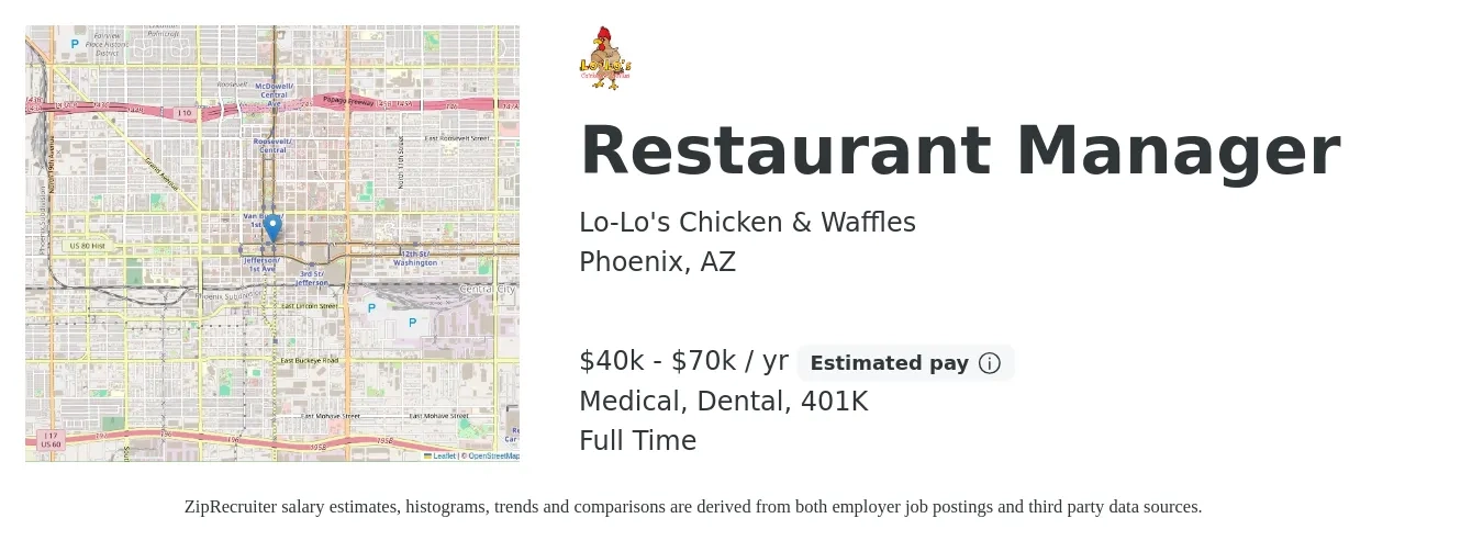 Lo-Lo's Chicken & Waffles job posting for a Restaurant Manager in Phoenix, AZ with a salary of $40,000 to $70,000 Yearly (plus commission) and benefits including medical, 401k, and dental with a map of Phoenix location.