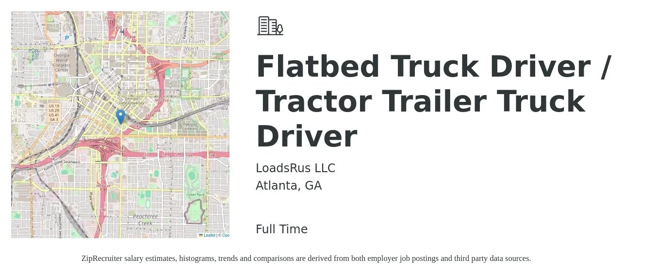 LoadsRus LLC job posting for a Flatbed Truck Driver / Tractor Trailer Truck Driver in Atlanta, GA with a salary of $15,000 to $50,000 Monthly with a map of Atlanta location.