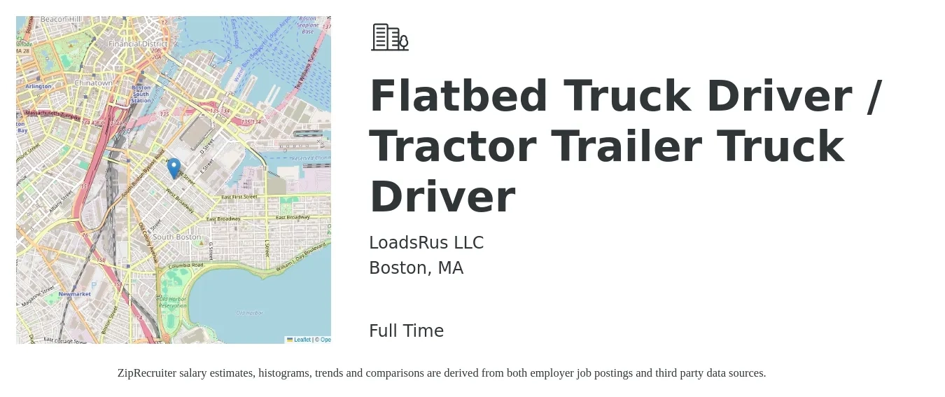 LoadsRus LLC job posting for a Flatbed Truck Driver / Tractor Trailer Truck Driver in Boston, MA with a salary of $15,000 to $50,000 Monthly with a map of Boston location.