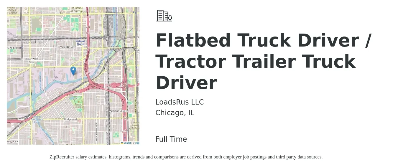 LoadsRus LLC job posting for a Flatbed Truck Driver / Tractor Trailer Truck Driver in Chicago, IL with a salary of $15,000 to $50,000 Monthly with a map of Chicago location.