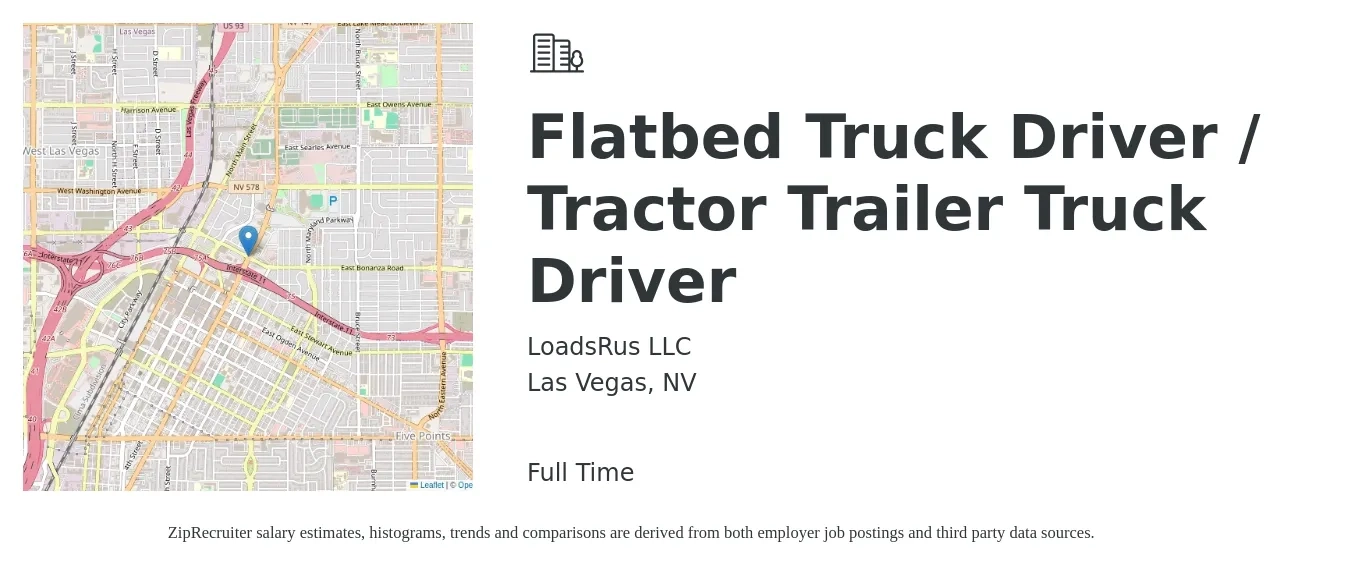 LoadsRus LLC job posting for a Flatbed Truck Driver / Tractor Trailer Truck Driver in Las Vegas, NV with a salary of $15,000 to $50,000 Monthly with a map of Las Vegas location.