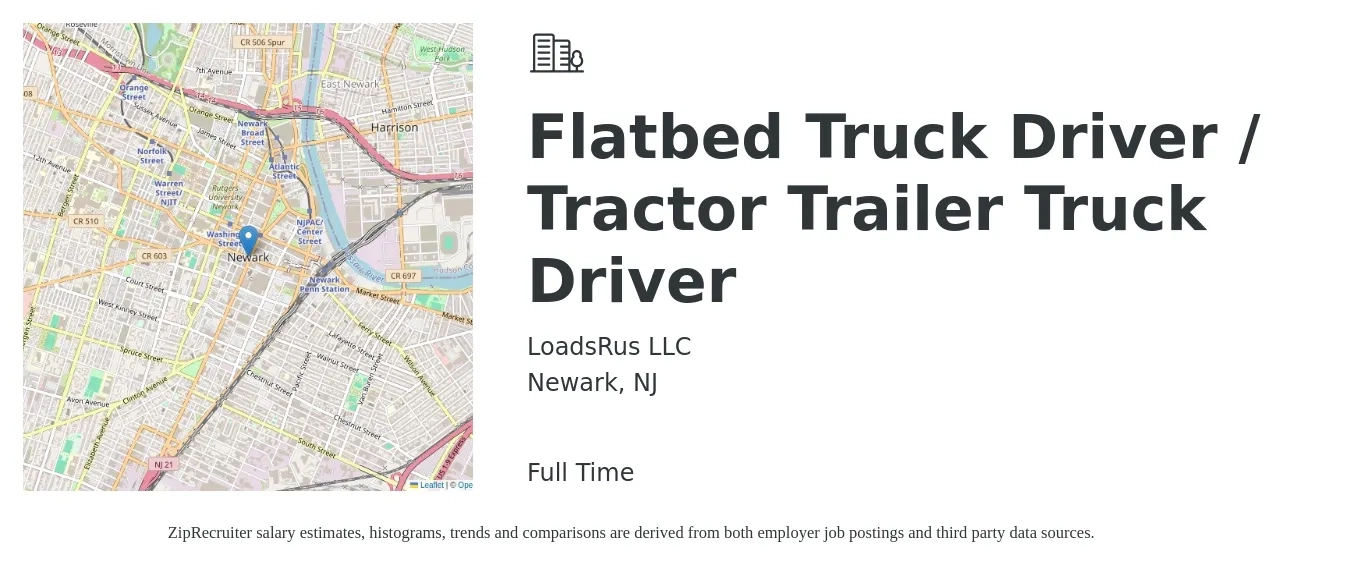 LoadsRus LLC job posting for a Flatbed Truck Driver / Tractor Trailer Truck Driver in Newark, NJ with a salary of $15,000 to $50,000 Monthly with a map of Newark location.