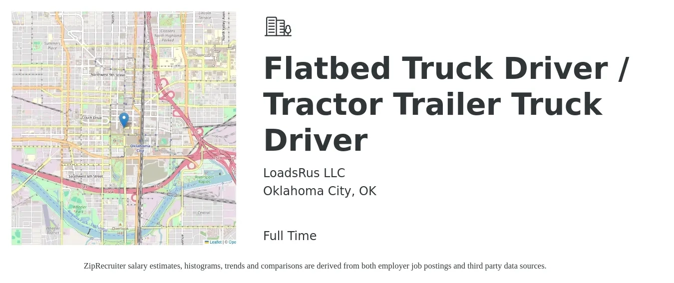 LoadsRus LLC job posting for a Flatbed Truck Driver / Tractor Trailer Truck Driver in Oklahoma City, OK with a salary of $15,000 to $50,000 Monthly with a map of Oklahoma City location.